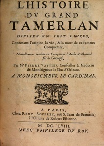 L'Histoire du grand Tamerlan, en sept livres